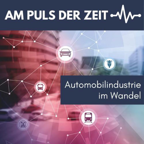Logo vom Podcast: Am Puls der Zeit - Automobilindustrie im Wandel